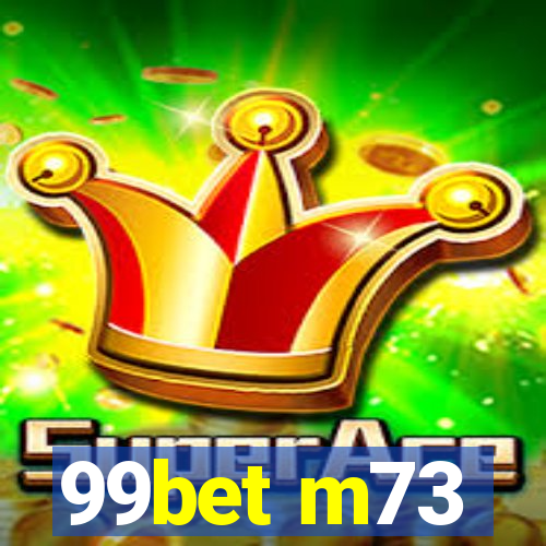 99bet m73